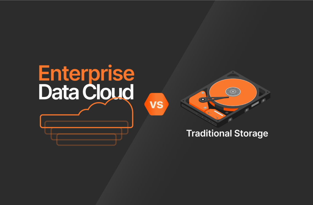 Enterprise Data Cloud vs. Traditional Storage: What’s the Real Difference?
